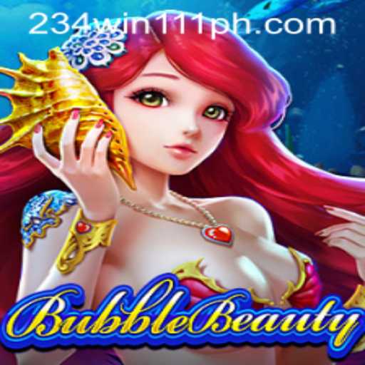 Discover the Allure of BubbleBeauty and Master the Game with 234Win111