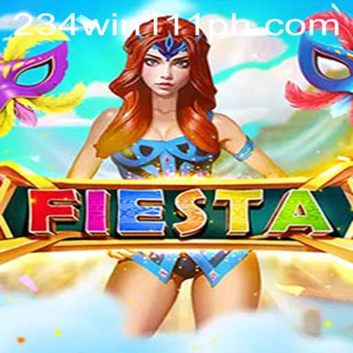 Unveiling the Adventure: Fiesta and the Secret of 234Win111