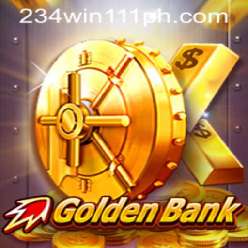 GoldenBank: Delve into the Exciting World of 234Win111