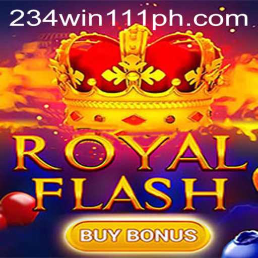 Discover the Thrills of RoyalFlashBuyBonus: A Deep Dive into 234Win111