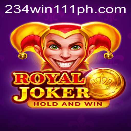 Discover the Exciting World of RoyalJoker: A Comprehensive Guide to Winning with 234Win111